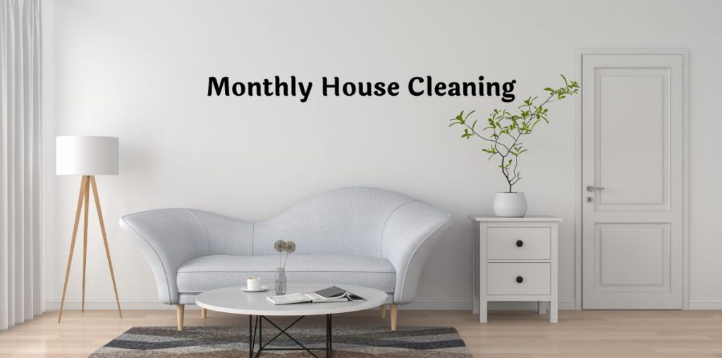 Monthly House Cleaning